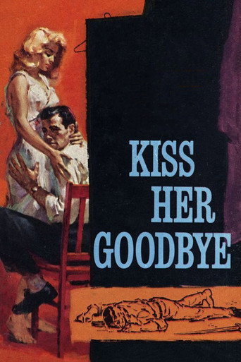 Kiss Her Goodbye movie poster