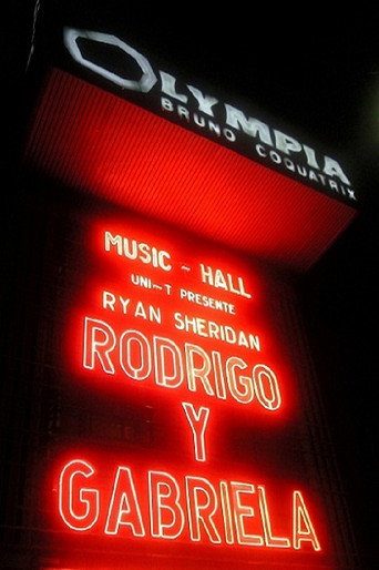 Rodrigo y Gabriela: Live at The Olympia Theatre movie poster