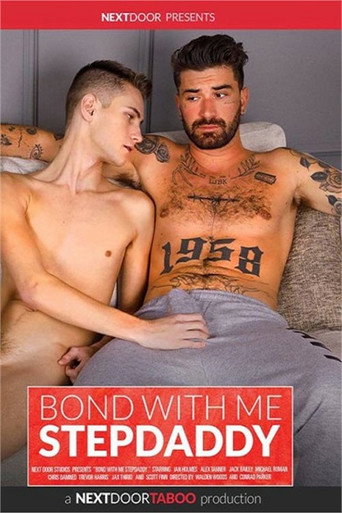 Bond With Me Stepdaddy movie poster