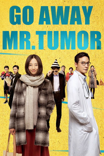 Go Away Mr. Tumor movie poster