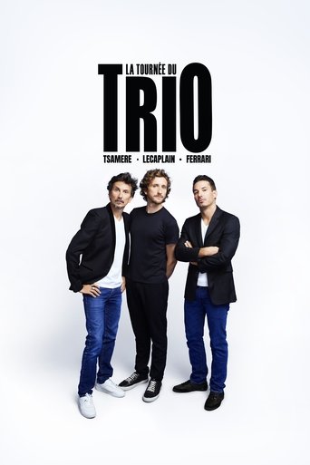Ferrari, Tsamere, Lecaplain : La Tournée du Trio movie poster