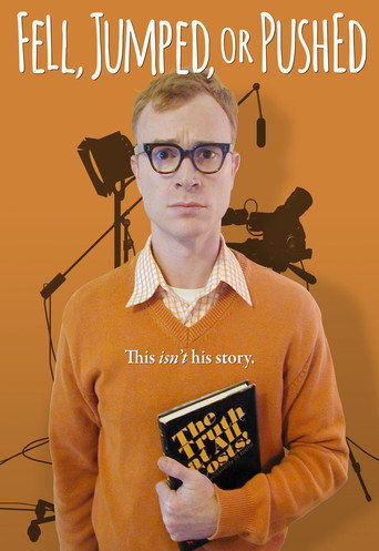 Fell, Jumped or Pushed movie poster