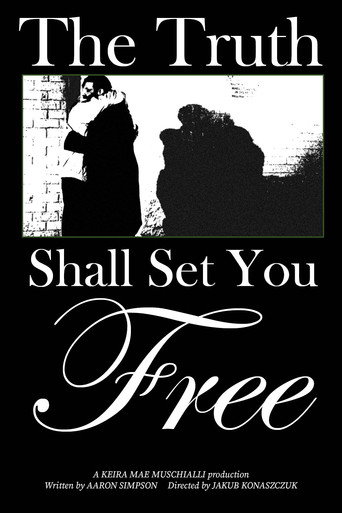 The Truth Shall Set You Free movie poster