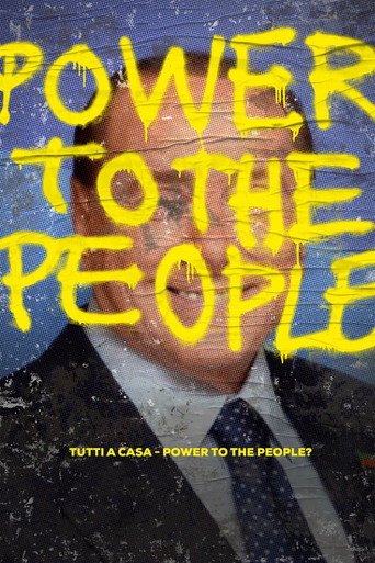 Tutti a casa - Power to the People? movie poster