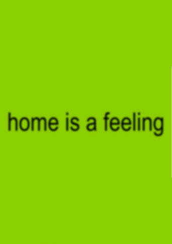 home is a feeling movie poster