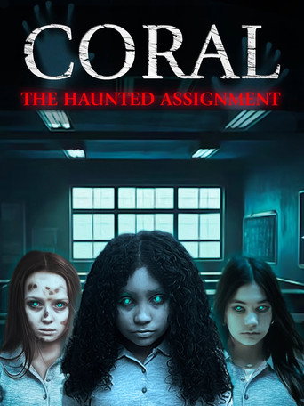 Coral: The Haunted Assignment movie poster