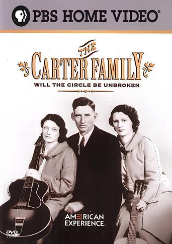 The Carter Family: Will the Circle Be Unbroken movie poster
