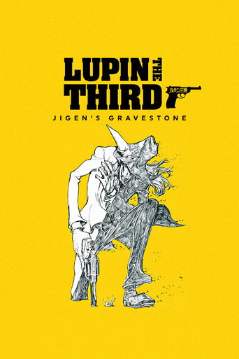 Lupin the Third: Jigen's Gravestone movie poster