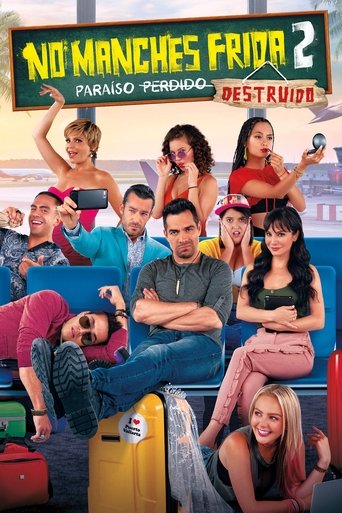 No manches, Frida 2: paraíso destruido movie poster