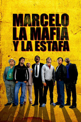 Marcelo, la mafia y la estafa movie poster