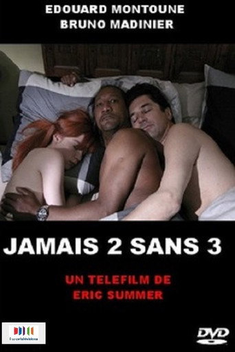 Jamais 2 sans 3 movie poster