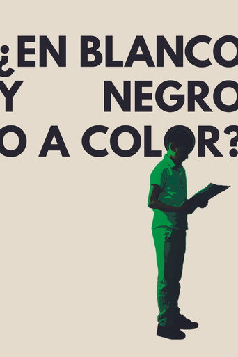 ¿En Blanco y Negro o a Color? movie poster