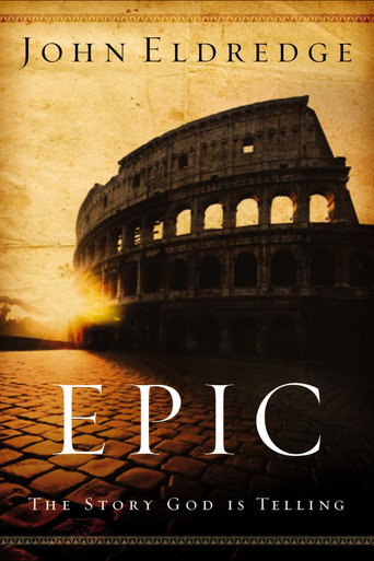 Epic - The Story God is Telling movie poster