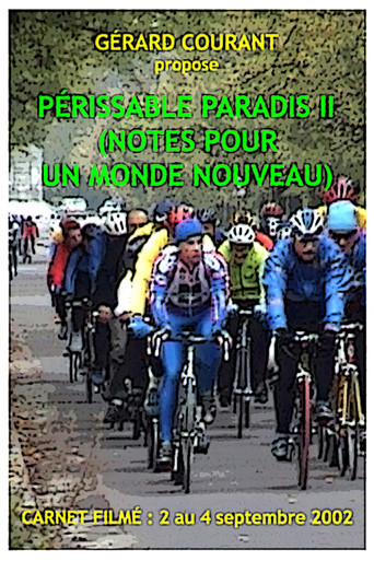 Périssable paradis II (Notes pour un monde nouveau) movie poster