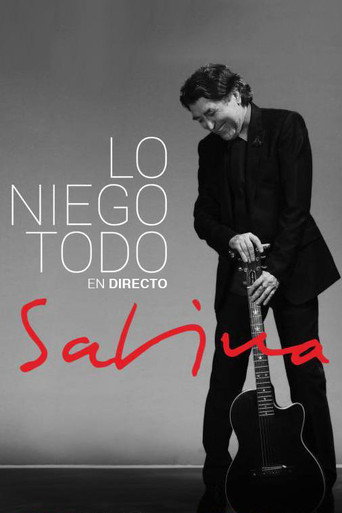 Joaquín Sabina: Lo Niego Todo En Directo movie poster