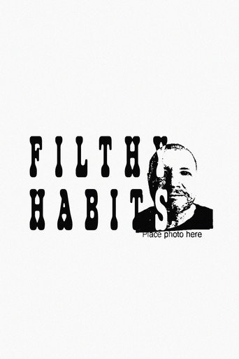 Filthy Habits movie poster