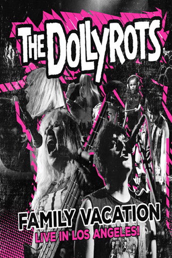The Dollyrots | Family Vacation: Live in Los Angeles movie poster