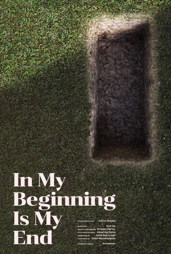 In My Beginning is My End movie poster