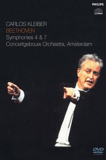 Carlos Kleiber: Beethoven - Symphonies 4 & 7 movie poster
