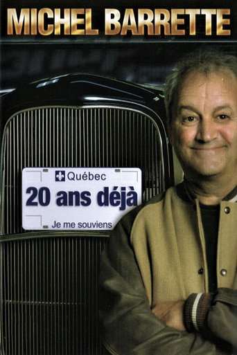 Michel Barrette: 20 ans déjà movie poster