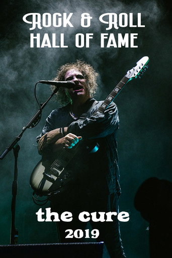 The Cure Rock & Roll Hall Of Fame 2019 movie poster