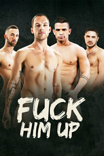 Fuck Him Up movie poster