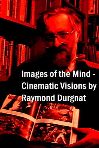 Images of the Mind: Cinematic Visions by Raymond Durgnat movie poster