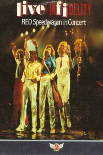 REO Speedwagon - Live Infidelity movie poster