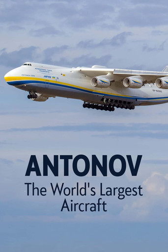 Antonov: The World's Largest Aircraft movie poster