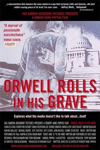 Orwell Rolls in His Grave movie poster