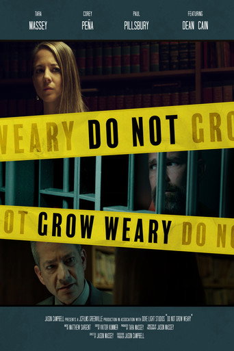 Do Not Grow Weary movie poster