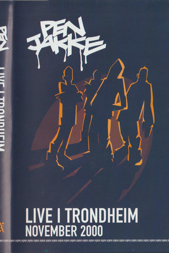 Pen Jakke - Live i Trondheim November 2000 movie poster