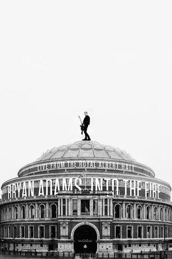 Bryan Adams - Into the Fire Live At The Royal Albert Hall movie poster