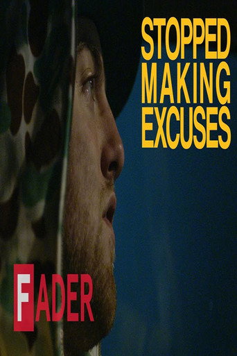 Stopped Making Excuses movie poster