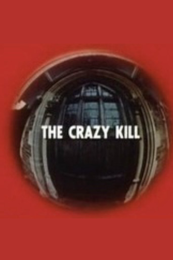 The Crazy Kill movie poster