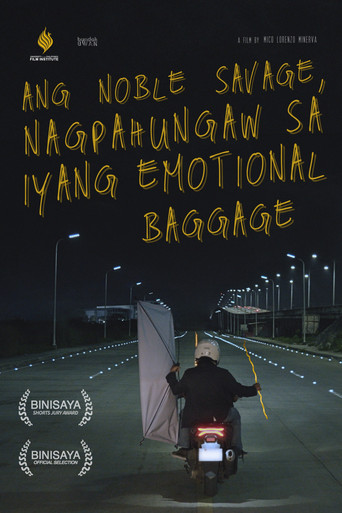 Ang Noble Savage, Nagpahungaw sa Iyang Emotional Baggage movie poster