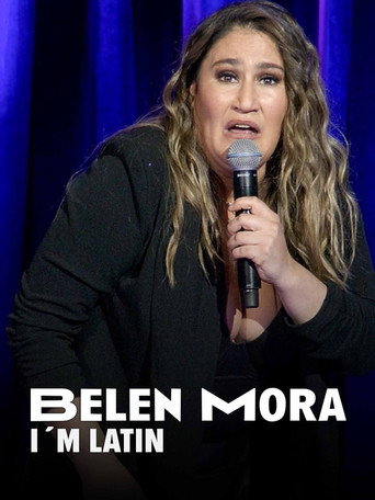 Belén Mora: I'm Latin movie poster