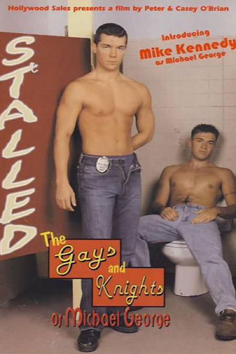Stalled: The Gays and Knights of Michael George movie poster