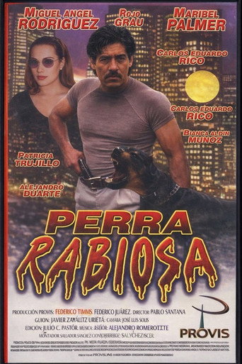 Perra Rabiosa movie poster