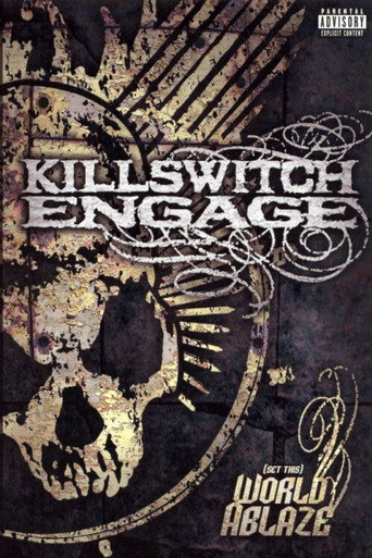 Killswitch Engage: (Set This) World Ablaze movie poster