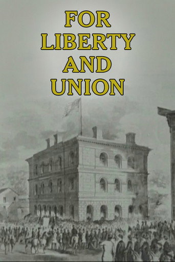 For Liberty and Union movie poster
