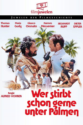 Wer stirbt schon gerne unter Palmen movie poster