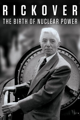 Rickover: The Birth of Nuclear Power movie poster