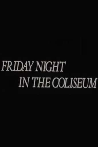 Friday Night in the Coliseum movie poster