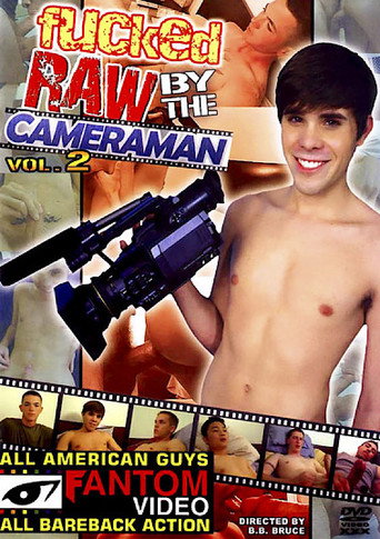 Fucked Raw by the Cameraman 2 movie poster