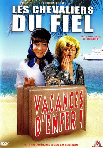 Les Chevaliers du fiel : Vacances d’enfer ! movie poster