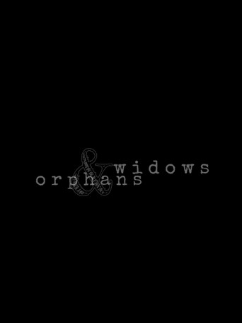 Widows & Orphans movie poster