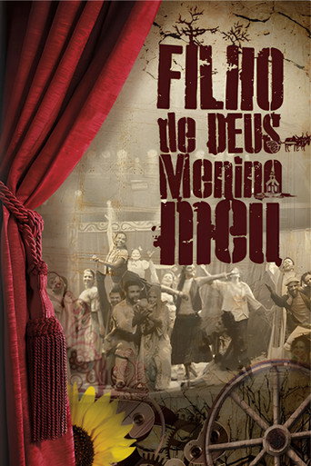 Filho de Deus, Menino Meu no Theatro Via Sul movie poster