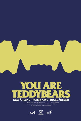 You are Teddybears movie poster