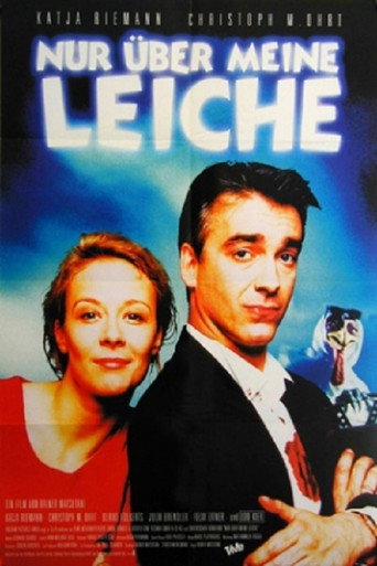 Nur über meine Leiche movie poster
